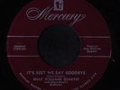 BILLY WILLIAMS QUARTET: It's Best We Say Goodbye 45 Vocal Groups