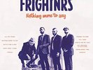 THE FRIGHTNRS-NOTHING MORE TO SAY (LP+MP3)-VINYL LP DAPTONE RE NEW
