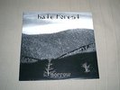 HATE FOREST -- 3 LPs - Sorrow - The Gates - The Most Ancient ones