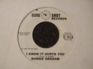 R&B - BONNIE GRAHAM - I KNOW IT HURTS YOU - SURE SHOT - PROMO - LISTEN