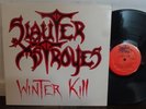 Slauter Xstroyes Winter Kill EX ORIG +INSERT SUPER RARE PRIVATE METAL HOLY GRAIL