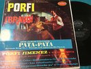 LP / PORFI JIMENEZ & ORQ / PORFI BRAVO / PATA-PATA / PORFIDESCARGA / BLACK LABEL