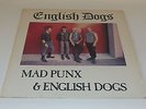 ENGLISH DOGS - MAD PUNX & ENGLISH DOGS 12