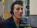 Gene Vincent-A Gene Vincent Record Date With the Blue Caps Vinyl / 12
