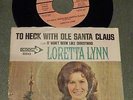 LORETTA LYNN To Heck with Ole Santa Claus DECCA 32043 PROMO w/PIC SLEEVE