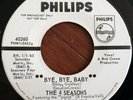VG+ PROMO ROCK 45 / FOUR SEASONS / BYE BYE BABY / SEARCHING WIND / PHILIPS 40260