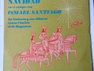ISMAEL SANTIAGO Navidad en el Campo Su Sinfonia y Sus Jibaros SOLFEO LP RARE