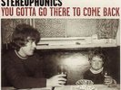 Stereophonics - You Gotta Go There To Come Back (Vinyl) Vinyl LP (2) Mercur NEW