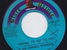 The IMPERIAL WONDERS * Trying To Get You * 1971 Crossover NORTHERN SOUL 45 *
