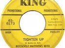 NORTHERN SOUL ROOSEVELT MATTHEWS TIGHTEN UP / YOU GOT ME DIGGIN' - VG+ DJ KING