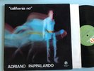 LP  ITALY 1973  RARO Adriano Pappalardo ?– California No
