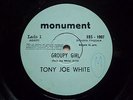 TONY JOE WHITE Groupy girl / I want you RARE URUGUAY 7