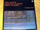 Chet Baker, Jean Paul Florens, Henry Florens ?– Rendez-vous French vinyl LP