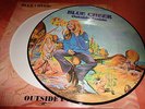 Blue Cheer ?– Outside Inside ..Picture Disc ..in very good condition..1999..