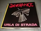 SEVERANCE URLA DI STRADA ITALIAN METAL LIMITED EDITION VINYL LP