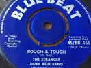 THE STRANGER DUKE REID BAND - ROUGH & TOUGH. 1963 BLUE BEAT 7' PLAYS GREAT