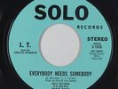 Funk/Crossover 45 - L.T. & Soulful Dynamics - Everybody Needs Somebody - Solo NM