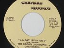 Modern Soul Boogie 45 - Brown Lightning Orch. - LA Saturday Nite - Chapman VG++