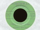 MALCOLM & BETTY PAUL I Have to Pinch Myself on Northway Country Bop 45 Hear
