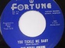 THE ROYAL JOKERS You Tickle Me Baby b/w You Came Along 45 FORTUNE 560 EX DOO-WOP