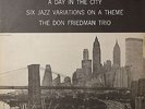 Don Friedman  .A day in the city. LP  JAPAN