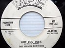 the MANIN BROTHERS vg+ rockabilly promo 45 HOT ROD SUSIE b/w UHM DE AHDE F1333