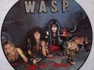 W.A.S.P. I Wanna Be Somebody 12 Vinyl Record Picture Disc UK 1984 12CLP 336 WASP