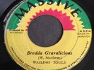 wailing souls bredda gravalicious nr mint