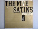 The Five Satins - Encore Vol. 2 R&B VERY RARE VERY CLEAN 2nd PRESSING LP