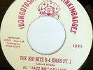 AL 'JAZZBO' COLLINS: The Hip Nite B-4 Xmas 45 Hear  Christmas