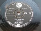 ELVIS PRESLEY, A FOOL SUCH AS I b/w I NEED YOU LOVE TONIGHT (VG+)