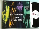 LP Limited Edition 1992 NM  David Bowie Tin Machine ?– Live - Oy Vey, Baby