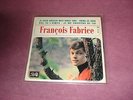 VERY RARE/EP/FRANCOIS FABRICE/ANIMATEUR/YEYE/PATHE/ANNEES 1960/PRESS FRANCE