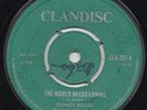 CLANCY ECCLES WORLD NEEDS LOVING / DYNAMITES DOLLAR TRAIN CLANDISC CLA-201 RARE