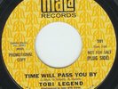 Northern Soul .. Tobi Legend ..Time will Pass you By c/w Heartbreaker .. Mala DJ