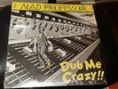 Mad Professor - Dub Me Crazy LP 1982 Excellent condition  Dub reggae.