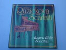 Zuzana RUZICKOVA - Scarlatti: Selected Sonatas - Supraphon