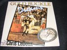 CHRIS LeDOUX Gold Buckle Dreams THE RODEO LIFE 1987 LP American Cowboy Label Iss