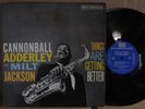 Cannonball Adderley Milt Jackson Things Are Getting Better EX MONO DEEP GROOVE