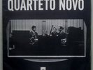 QUARTETO NOVO - 