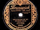Brunswick #4086/4962: Belle Baker-How I Feel About You/Laughing At Life V+/E-,E-
