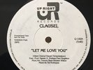 CLAUSEL Let Me Love You OG WLP promo boogie disco modern soul 12