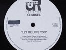 CLAUSEL Let Me Love You UP RIGHT 12