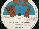 Danny Red - Dance Get Overload UK Riz 12