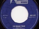 The Reggae Boys - Reggae Train / Dolly House on Fire - Amalgamated Records