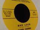 HANK CARBO BAD LUCK SOUL FUNK 45 HCP