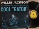 Willis Jackson Cool Gator EX PRESTIGE 7172 NJ MONO DEEP GROOVE RVG