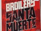BROILERS - Santa Muerte LP (2011) GRAUES VINYL mit Autogrammen NEU **RAR**