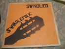 The Swindlefolk, Swindled, Deroy Private Press lp