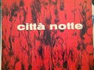 EGISTO MACCHI - CITTA' NOTTE RARE LIBRARY SERMI ARCHIVE COPY MINT